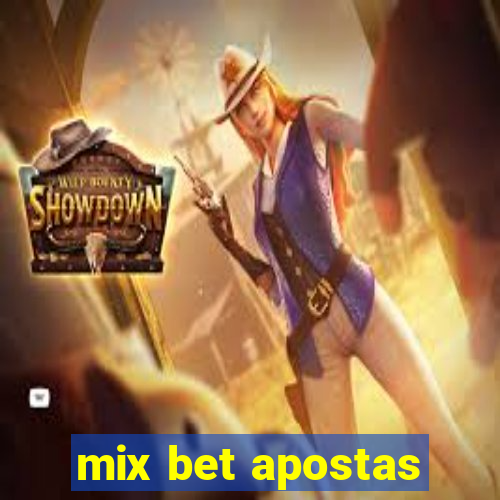 mix bet apostas